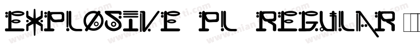 Explosive pl Regular字体转换